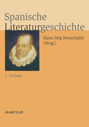 Spanische Literaturgeschichte von Neuschäfer,  Hans-Jörg