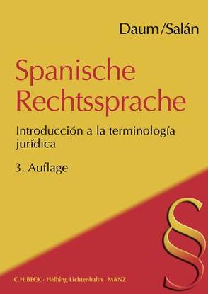 Spanische Rechtssprache von Daum,  Ulrich, Salán Garcia,  María Engracia