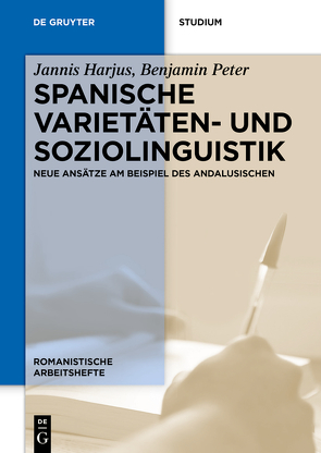 Spanische Varietäten- und Soziolinguistik von Harjus,  Jannis, Peter,  Benjamin