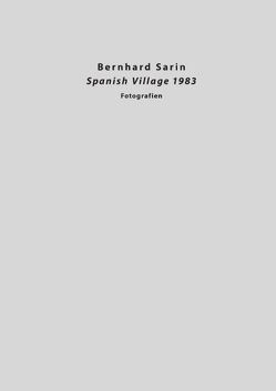 Spanish Village 1983 von Sarin,  Bernhard