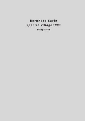 Spanish Village 1983 von Sarin,  Bernhard