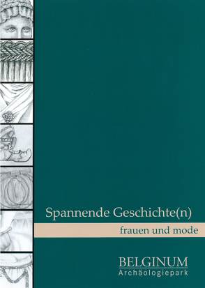 Spannende Geschichte(n) – Frauen und Mode von Cordie,  Rosemarie, Crumbach,  Sylvia, Mader,  Marled