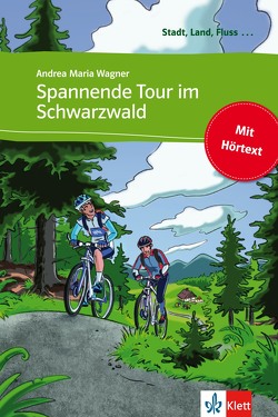 Spannende Tour im Schwarzwald von Wagner,  Andrea M.