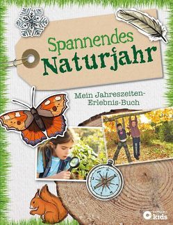 Spannendes Naturjahr von Otte,  Astrid, Richter,  Kathleen, Schwalm,  Elke