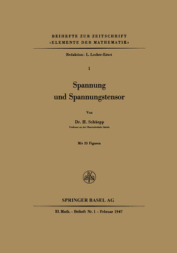 Spannung und Spannungstensor von Schüepp,  H.