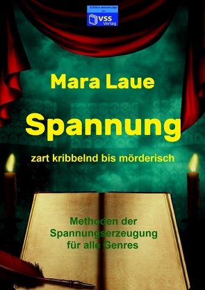 Spannung, zart kribbelnd bis mörderisch von Laue,  Mara