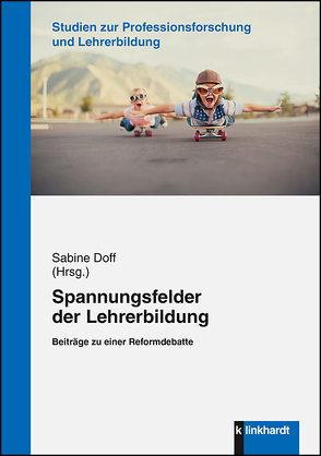 Spannungsfelder der Lehrerbildung von Doff,  Sabine