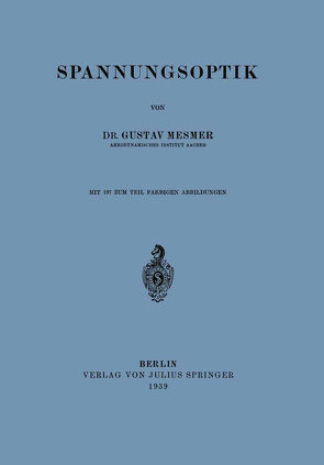 Spannungsoptik von Mesmer,  Gustav