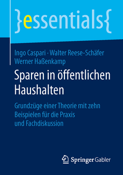 Sparen in öffentlichen Haushalten von Caspari,  Ingo, Haßenkamp,  Werner, Reese-Schäfer,  Walter
