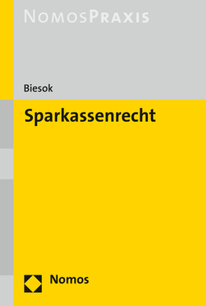 Sparkassenrecht von Biesok,  Carsten
