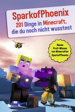 SparkofPhoenix: 201 Dinge in Minecraft, die du noch nicht wusstest von SparkofPhoenix