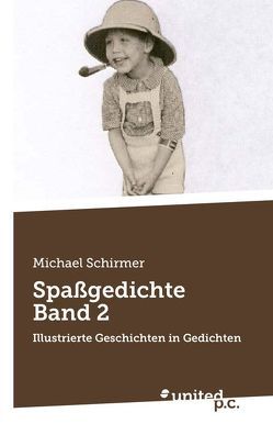 Spaßgedichte Band 2 von Schirmer,  Michael