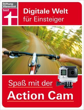 Spaß mit der Action Cam von Sauer,  Joachim