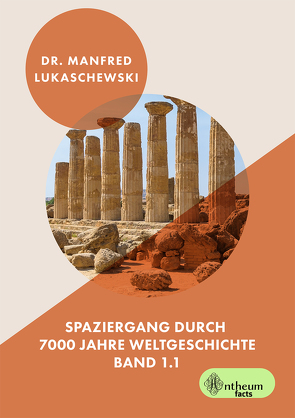 Spaziergang durch 7000 Jahre Weltgeschichte von Lukaschewski,  Manfred