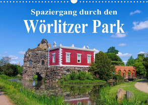 Spaziergang durch den Wörlitzer Park (Wandkalender 2023 DIN A3 quer) von LianeM