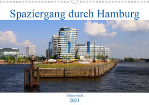 Spaziergang durch Hamburg (Wandkalender 2021 DIN A3 quer) von Seidl,  Helene