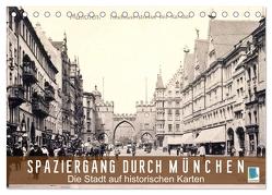 Spaziergang durch München – Die Stadt auf historischen Karten (Tischkalender 2024 DIN A5 quer), CALVENDO Monatskalender von CALVENDO,  CALVENDO