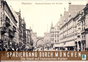 Spaziergang durch München – Die Stadt auf historischen Karten (Wandkalender 2023 DIN A2 quer) von CALVENDO
