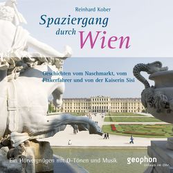 Spaziergang durch Wien von Freiberg,  Henning, Gloede,  Ingrid, Kober,  Reinhard