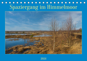Spaziergang im Himmelmoor (Tischkalender 2024 DIN A5 quer) von Kulisch,  Christiane