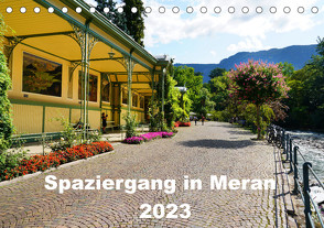 Spaziergang in Meran (Tischkalender 2023 DIN A5 quer) von Schmidt,  Sergej