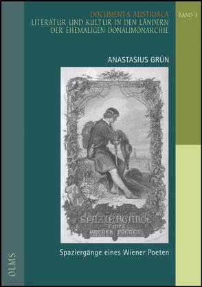 Spaziergänge eines Wiener Poeten von Grün,  Anastasius
