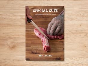 Special Cuts – das Einmaleins der unbekannten Schnitte von Proviande Genossenschaft
