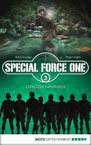 Special Force One 03 von Parrish,  Michael J.