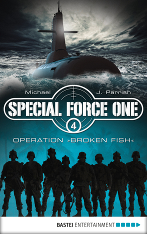 Special Force One 04 von Parrish,  Michael J.