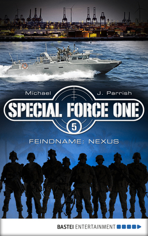 Special Force One 05 von Parrish,  Michael J.
