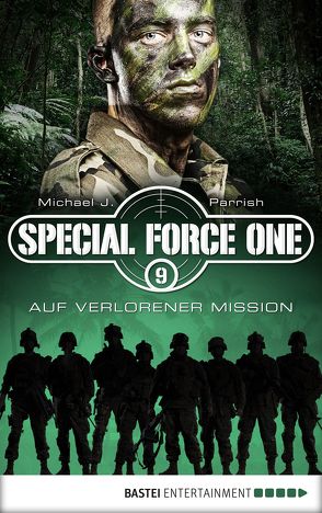 Special Force One 09 von Parrish,  Michael J.