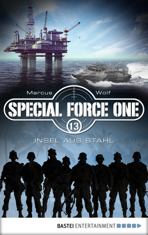 Special Force One 13 von Wolf,  Marcus