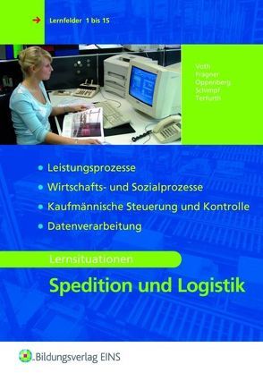 Spedition und Logistik von Oppenberg,  Heinbernd, Schimpf,  Karl-Heinz, Terfurth,  Martina, Voth,  Martin