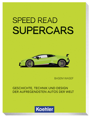 Speed Read Supercars von Wasef,  Basem