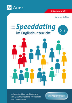 Speeddating im Englischunterricht 5-7 von Keßler,  Yvonne