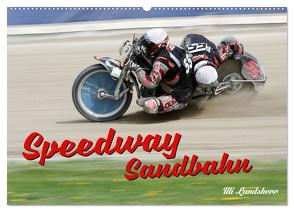 Speedway Sandbahn (Wandkalender 2024 DIN A2 quer), CALVENDO Monatskalender von Landsherr,  Uli