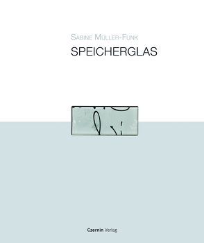 Speicherglas von Müller-Funk,  Sabine