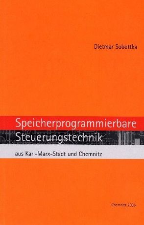 Speicherprogrammierbare Steuerungstechnik von Sobottka,  Dietmar