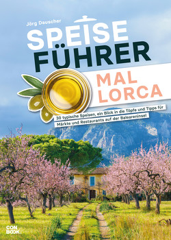 Speiseführer Mallorca von Dauscher,  Jörg