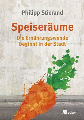 Speiseräume von Stierand,  Philipp