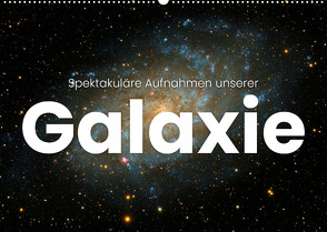 Spektakuläre Aufnahmen unserer Galaxie (Wandkalender 2022 DIN A2 quer) von SF