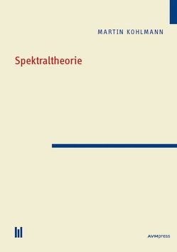Spektraltheorie von Kohlmann,  Martin