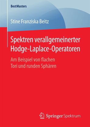 Spektren verallgemeinerter Hodge-Laplace-Operatoren von Beitz,  Stine Franziska