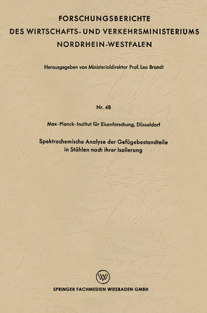 Spektrochemische Analyse der Gefügebestandteile in Stählen nach ihrer Isolierung von Brandt,  Leo