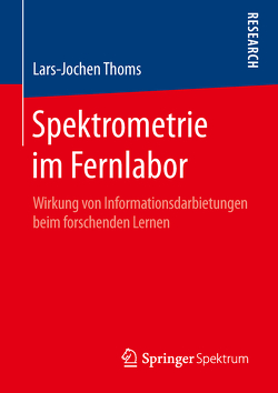 Spektrometrie im Fernlabor von Thoms,  Lars-Jochen