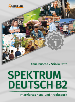 Spektrum Deutsch B2: Teilband 1 von Buscha,  Anne, Szita,  Szilvia