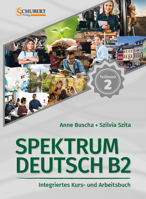 Spektrum Deutsch B2: Teilband 2 von Buscha,  Anne, Szita,  Szilvia