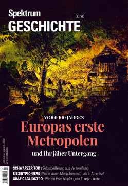 Spektrum Geschichte – Europas erste Metropolen und ihr jäher Untergang