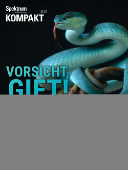 Spektrum Kompakt – Vorsicht, Gift!