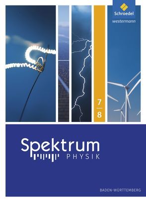 Spektrum Physik SI – Ausgabe 2017 für Baden-Württemberg von Appel,  Thomas, Bühler,  Bernd, Kastner,  Reinhold, Pelersen,  Bärbel